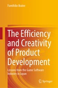 Efficiency and Creativity of Product Development