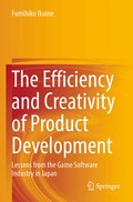 Efficiency and Creativity of Product Development