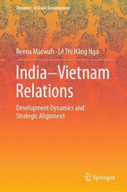 Le Thi Hang Nga, Reena Marwah - India-Vietnam Relations, E-bok