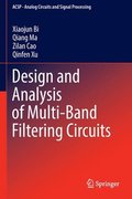 Design and Analysis of Multi-Band Filtering Circuits