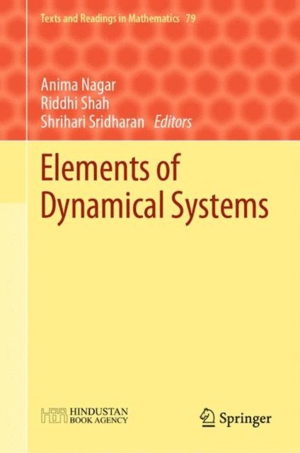 Shrihari Sridharan, Riddhi Shah, Anima Nagar - Elements of Dynamical Systems, E-bok