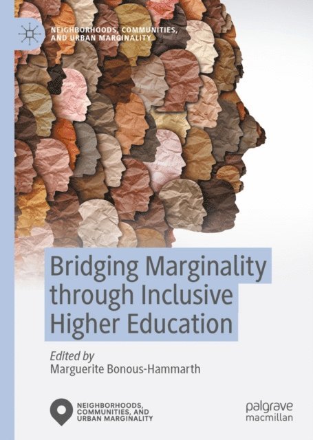 Marguerite Bonous-Hammarth - Bridging Marginality through Inclusive Higher Education, E-bok