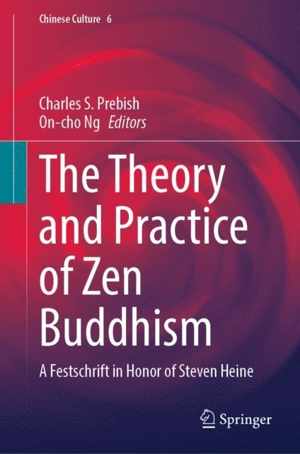 On-cho Ng, Charles S. Prebish - Theory and Practice of Zen Buddhism, E-bok