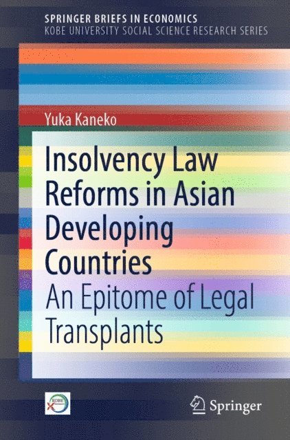 Yuka Kaneko - Insolvency Law Reforms in Asian Developing Countries, E-bok