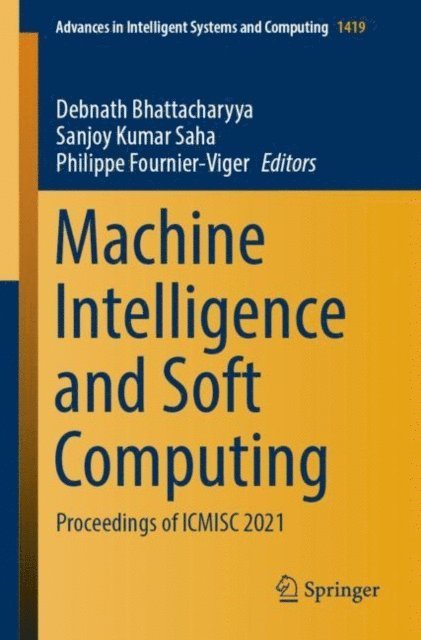 Philippe Fournier-Viger, Sanjoy Kumar Saha, Debnath Bhattacharyya - Machine Intelligence and Soft Computing, E-bok
