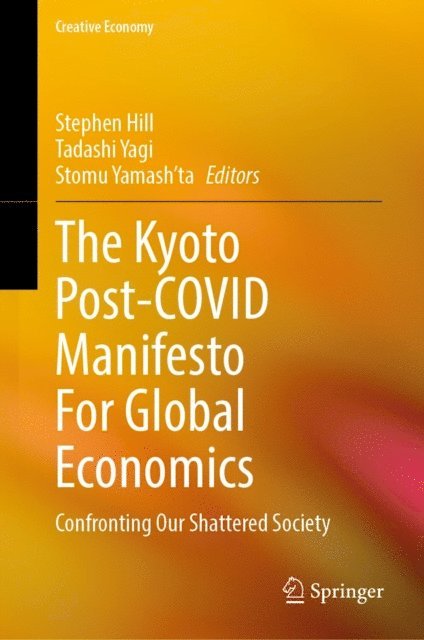 Stomu Yamash'ta, Tadashi Yagi, Stephen Hill - Kyoto Post-COVID Manifesto For Global Economics, E-bok
