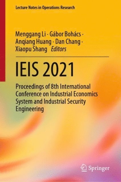 Xiaopu Shang, Dan Chang, Anqiang Huang, Gabor Bohacs, Menggang Li - IEIS 2021, E-bok
