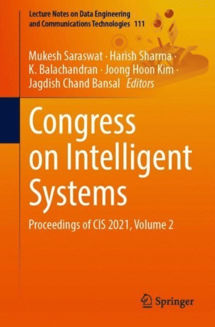 Jagdish Chand Bansal, Joong Hoon Kim, K. Balachandran, Harish Sharma, Mukesh Saraswat - Congress on Intelligent Systems, E-bok