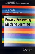 Privacy-Preserving Machine Learning