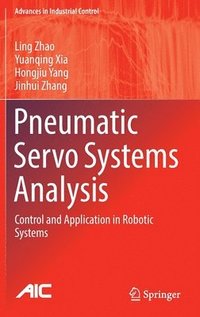 Pneumatic Servo Systems Analysis