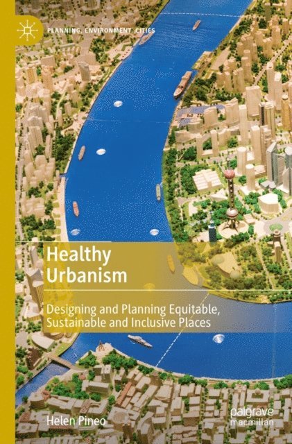 Helen Pineo - Healthy Urbanism, E-bok. Tillgänglighet: Lägg i varukorg
