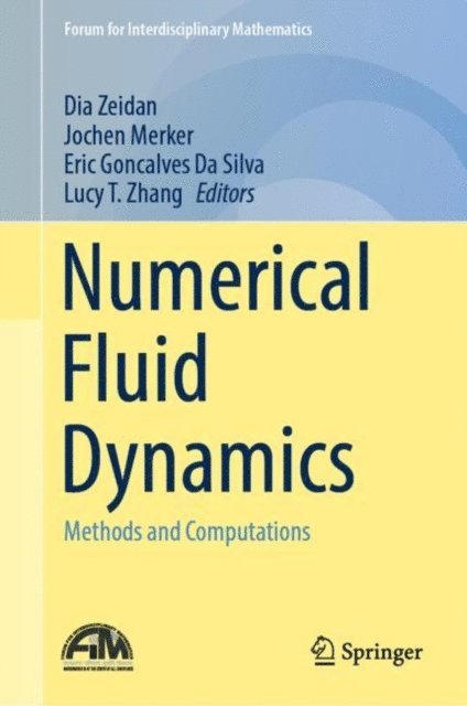 Lucy T. Zhang, Eric Goncalves Da Silva, Jochen Merker, Dia Zeidan - Numerical Fluid Dynamics, E-bok
