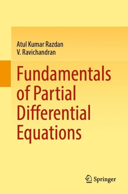 V. Ravichandran, Atul Kumar Razdan - Fundamentals of Partial Differential Equations, E-bok