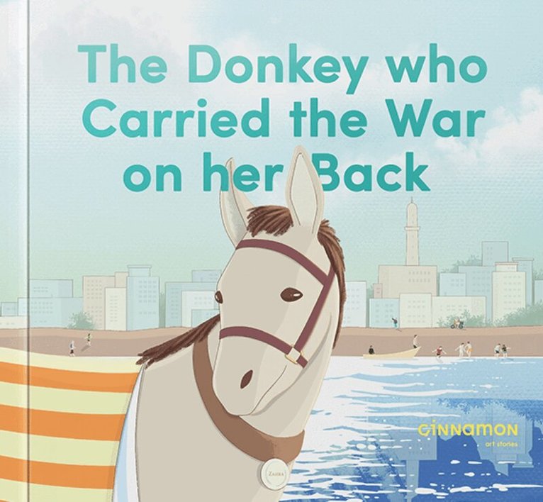 Hooda Al Shawa - Donkey who Carried the War on her Back, Inbunden. Tillgänglighet: Lägg i varukorg