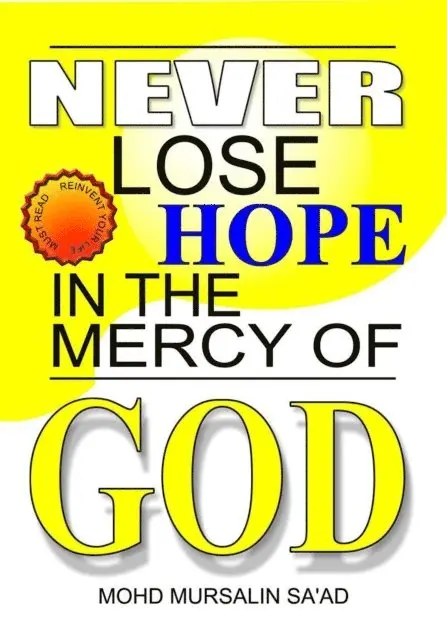 Mohd Mursalin Saad - Never Lose Hope in the Mercy of God, E-bok. Tillgänglighet: Lägg i varukorg