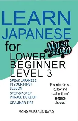 Mohd Mursalin Saad - Learn Japanese for Lower Beginner level 3, Häftad. Tillgänglighet: Lägg i varukorg