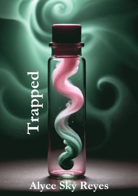 Alyce Sky Reyes - Trapped, E-bok