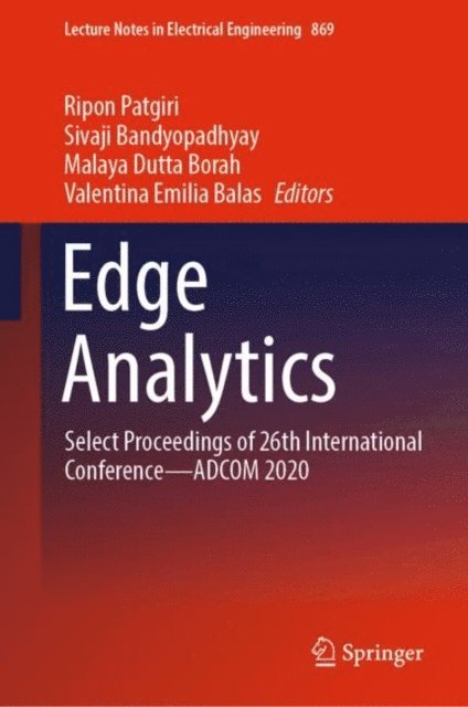 Valentina Emilia Balas, Malaya Dutta Borah, Sivaji Bandyopadhyay, Ripon Patgiri - Edge Analytics, E-bok