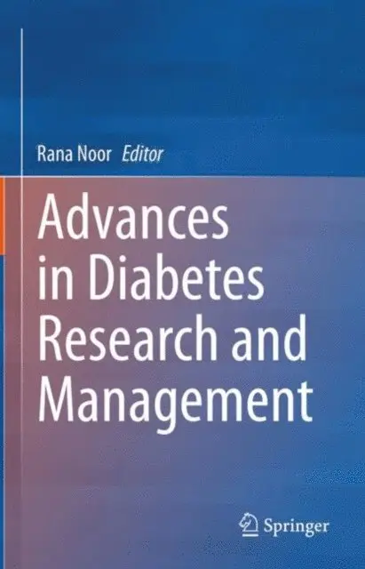 Rana Noor - Advances in Diabetes Research and Management, E-bok. Tillgänglighet: Lägg i varukorg