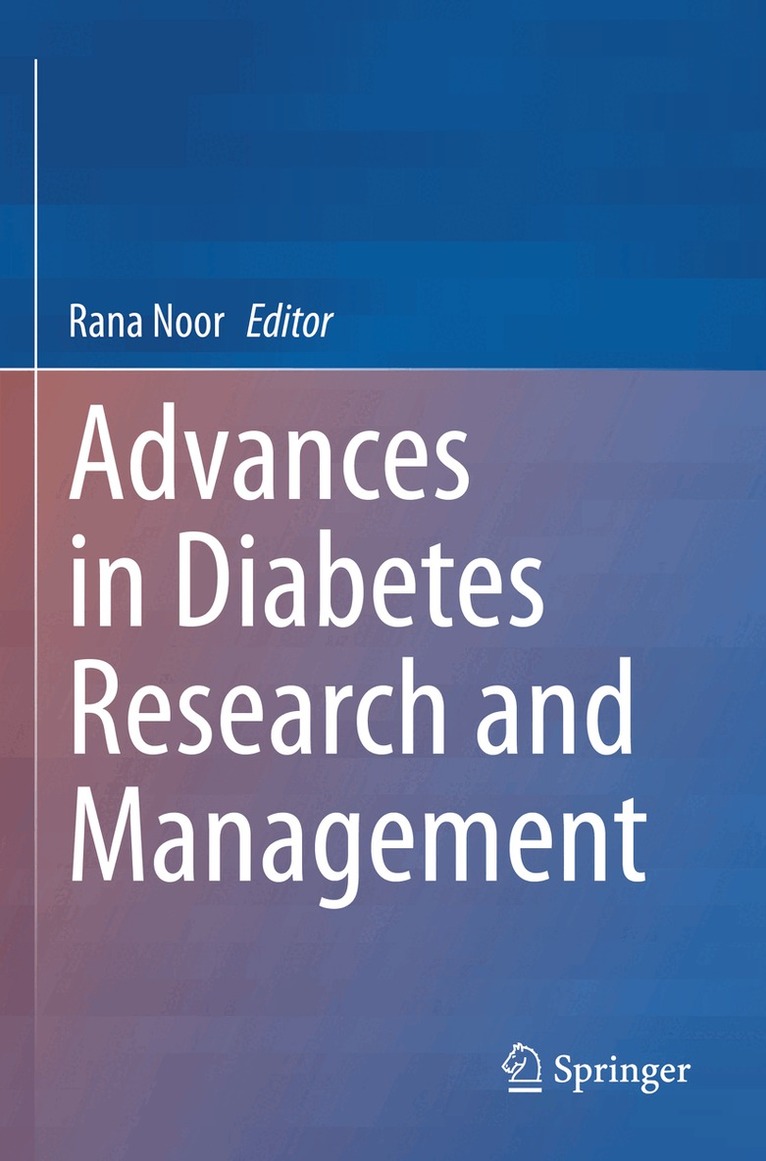 Rana Noor - Advances in Diabetes Research and Management, Häftad. Tillgänglighet: Lägg i varukorg