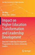 Impact on Higher Education Transformation and Leadership Development