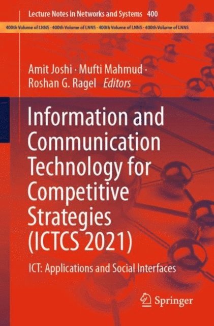 Roshan G. Ragel, Mufti Mahmud, Amit Joshi - Information and Communication Technology for Competitive Strategies (ICTCS 2021), E-bok