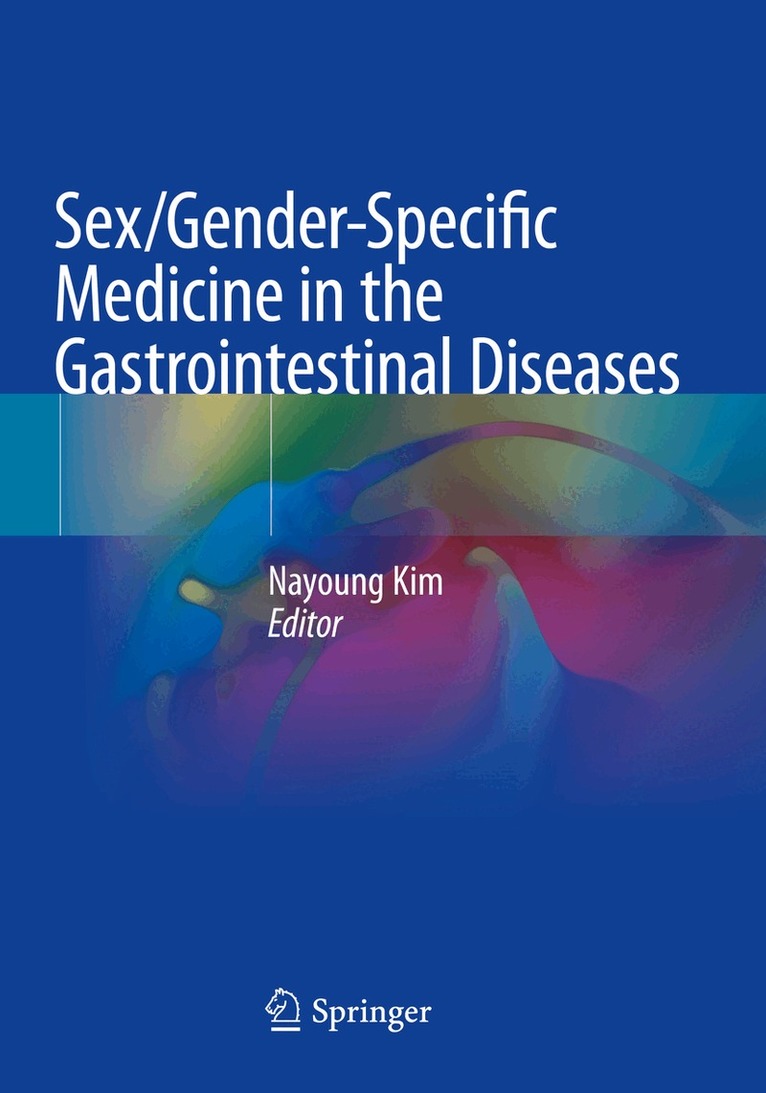 Nayoung Kim - Sex/Gender-Specific Medicine in the Gastrointestinal Diseases, Häftad