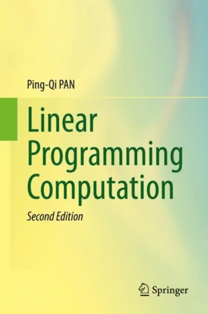 Ping-Qi PAN - Linear Programming Computation, E-bok