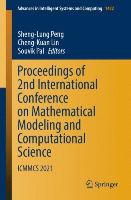 Souvik Pal, Cheng-Kuan Lin, Sheng-Lung Peng - Proceedings of 2nd International Conference on Mathematical Modeling and Computational Science, E-bok