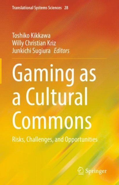 Junkichi Sugiura, Willy Christian Kriz, Toshiko Kikkawa - Gaming as a Cultural Commons, E-bok