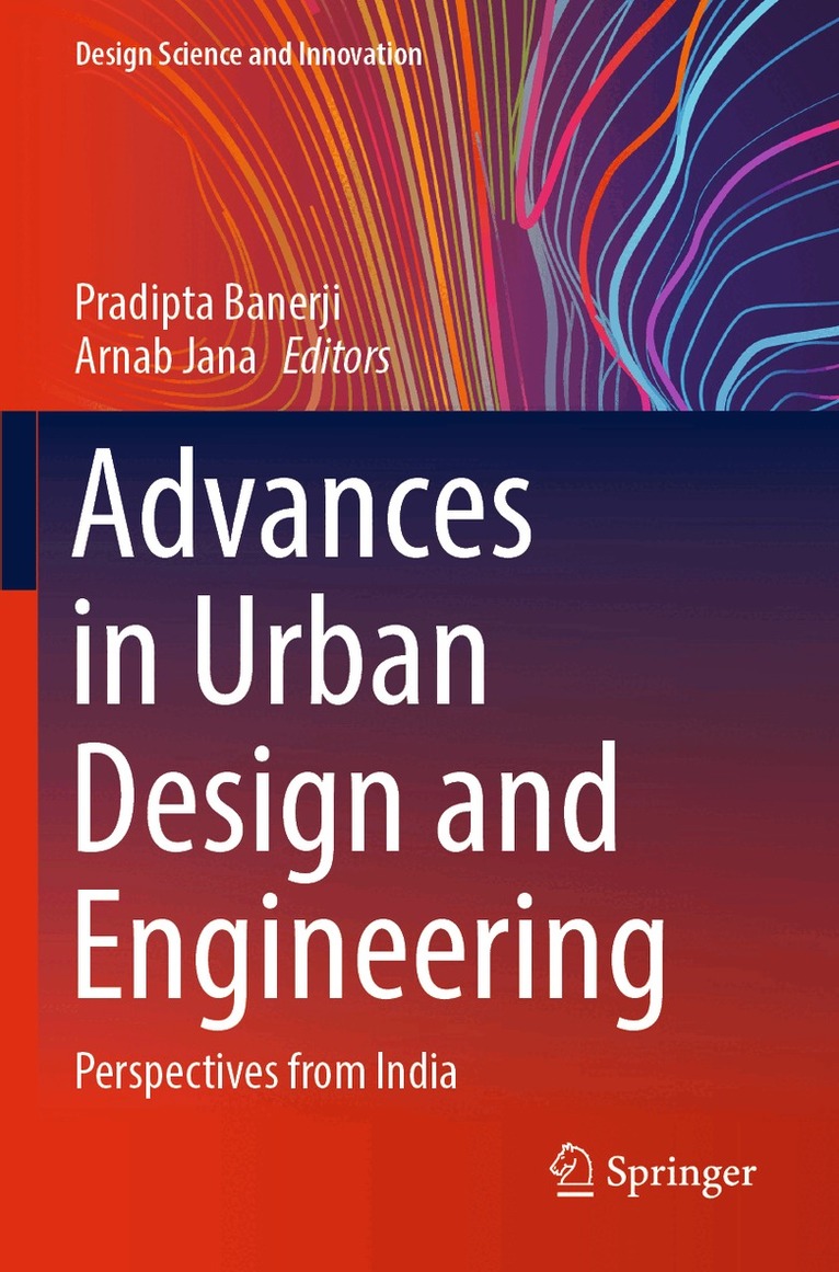 Pradipta Banerji, Arnab Jana - Advances in Urban Design and Engineering, Häftad. Tillgänglighet: Lägg i varukorg