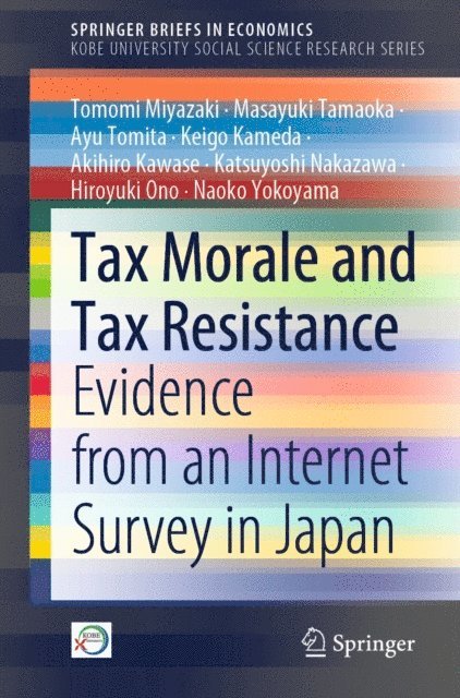 Naoko Yokoyama, Hiroyuki Ono, Katsuyoshi Nakazawa, Akihiro Kawase, Keigo Kameda, Ayu Tomita, Masayuki Tamaoka, Tomomi Miyazaki - Tax Morale and Tax Resistance, E-bok