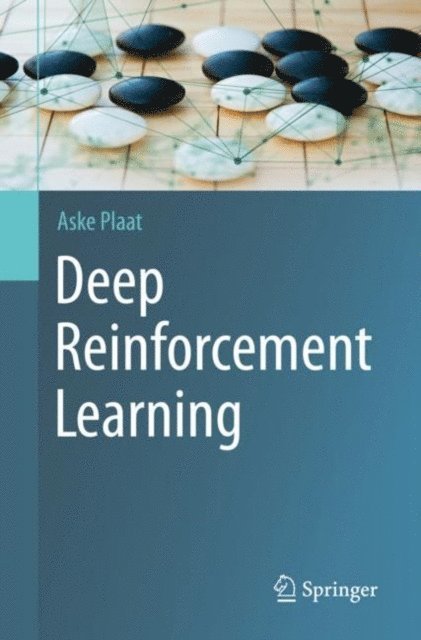 Aske Plaat - Deep Reinforcement Learning, E-bok