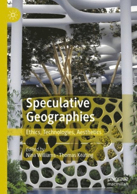 Thomas Keating, Nina Williams - Speculative Geographies, E-bok