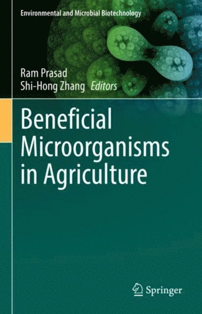 Shi-Hong Zhang, Ram Prasad - Beneficial Microorganisms in Agriculture, E-bok