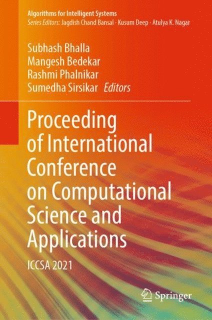 Sumedha Sirsikar, Rashmi Phalnikar, Mangesh Bedekar, Subhash Bhalla - Proceeding of International Conference on Computational Science and Applications, E-bok