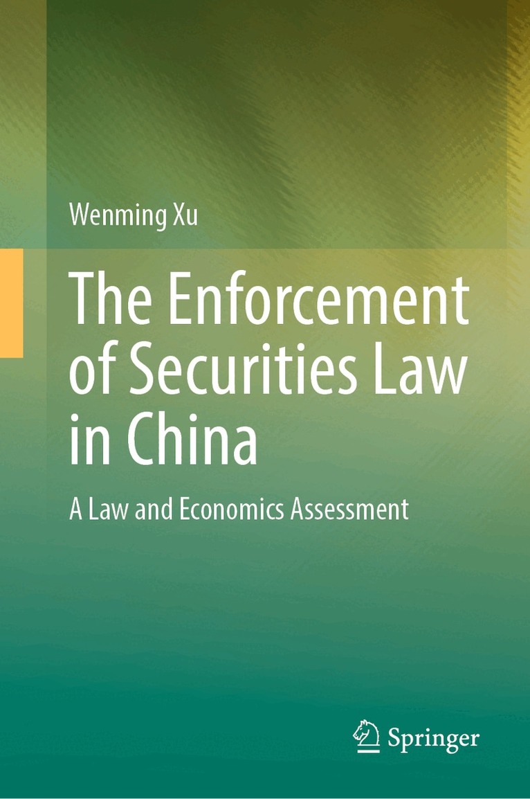 Wenming Xu - Enforcement of Securities Law in China, Inbunden