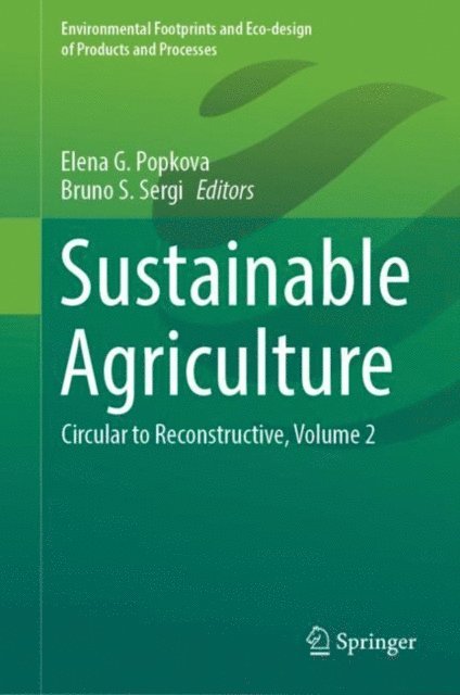 Bruno S. Sergi, Elena G. Popkova - Sustainable Agriculture, E-bok