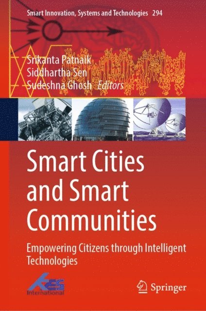 Sudeshna Ghosh, Siddhartha Sen, Srikanta Patnaik - Smart Cities and Smart Communities, E-bok
