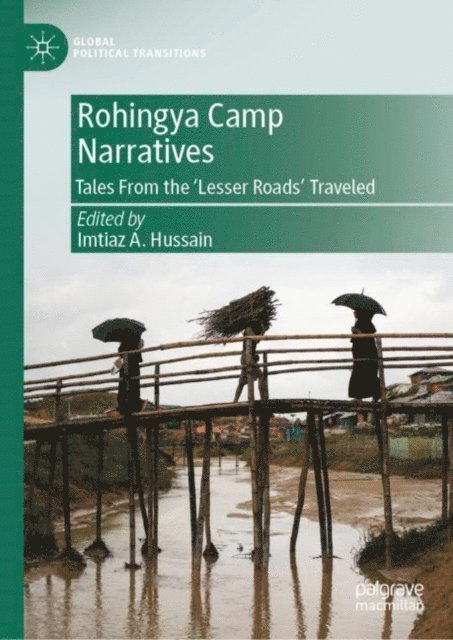 Imtiaz A. Hussain - Rohingya Camp Narratives, E-bok