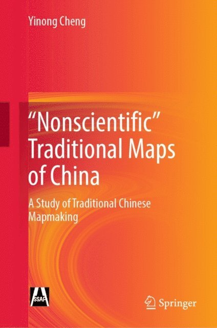 &quote;Nonscientific&quote; Traditional Maps of China