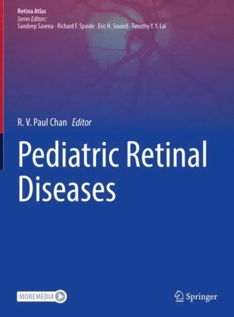 R. V. Paul Chan - Pediatric Retinal Diseases, E-bok