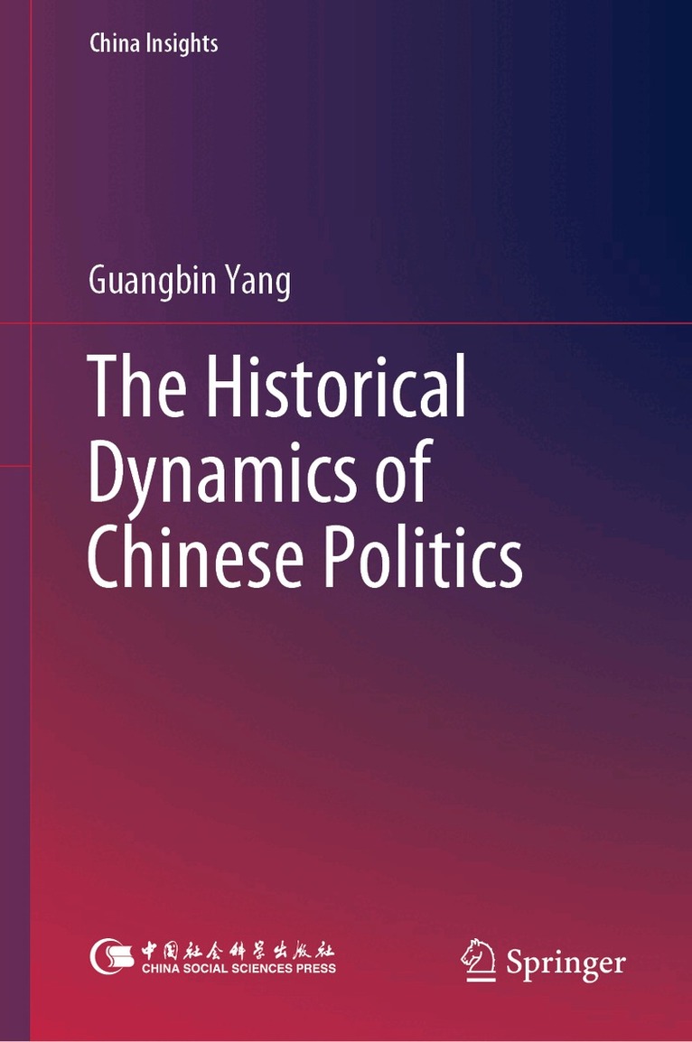 Historical Dynamics of Chinese Politics