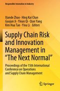 Supply Chain Risk and Innovation Management in The Next Normal