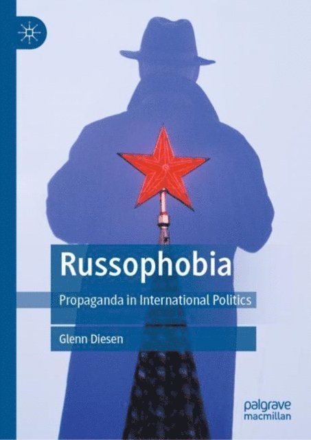 Glenn Diesen - Russophobia, E-bok
