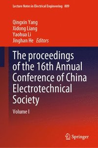 The proceedings of the 16th Annual Conference of China Electrotechnical Society