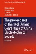 The proceedings of the 16th Annual Conference of China Electrotechnical Society