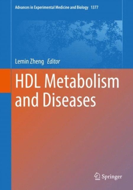 Lemin Zheng - HDL Metabolism and Diseases, E-bok