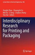 Interdisciplinary Research for Printing and Packaging