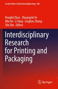 Interdisciplinary Research for Printing and Packaging